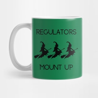 Witches Regulators Mount Up Mug